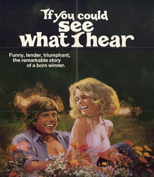 The original If You Could See What I Hear movie poster The original If You Could See What I Hear movie poster