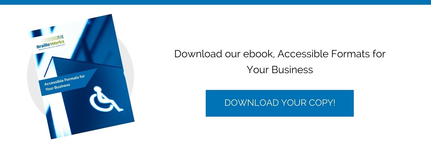 Download our ebook, Accessible Formats for Your Business